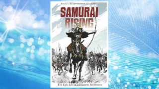 Download PDF Samurai Rising: The Epic Life of Minamoto Yoshitsune FREE