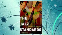 Download PDF The Jazz Standards: A Guide to the Repertoire FREE