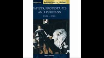 Papists, Protestants and Puritans 1559-1714 (Cambridge Perspectives in History)
