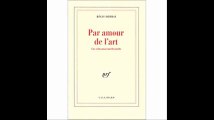 Par amour de l'art Une eÌducation intellectuelle (French Edition)