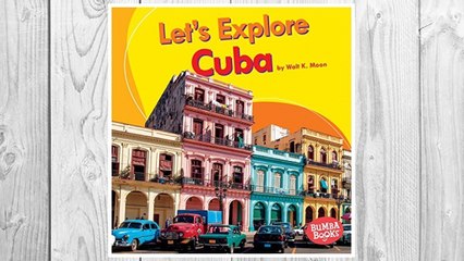 Download PDF Let's Explore Cuba (Bumba Books - Let's Explore Countries) FREE