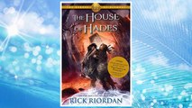 Download PDF The House of Hades (Heroes of Olympus, The, Book Four) (The Heroes of Olympus) FREE