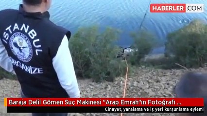 Baraja Delil Gömen Suç Makinesi "Arap Emrah"ın Fotoğrafı Ortaya Çıktı