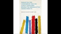 Parasiten der Honigbiene und die durch dieselben bedingten Krankheiten dieses Insects. (German Edition) - Copy