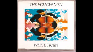 The Hollow Men ‎-- White Train