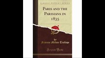 Paris and the Parisians in 1835 (Classic Reprint)
