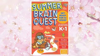 Download PDF Summer Brain Quest: Between Grades K & 1 FREE
