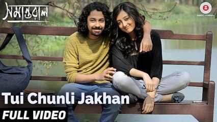 Tui Chunli Jakhan - Full Video | Samantaral | Arijit Singh & Shreya Ghoshal | Riddhi S & Surangana B