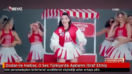 Dodan ile Hadise, O Ses Türkiye'de Aşklarını İtiraf Etmiş