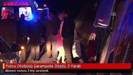 Yolcu Otobüsü Şarampole Düştü: 3 Yaralı