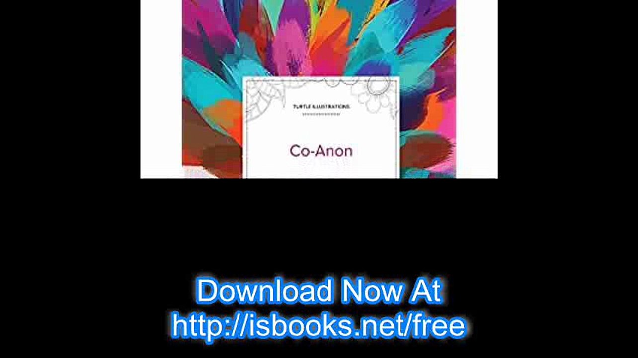 Adult Coloring Journal Co-Anon (Turtle Illustrations, Color Burst)