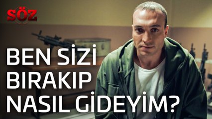 Söz | 19.Bölüm - Ben Sizi Bırakıp Nasıl Gideyim?