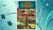 Download PDF The Aztec Empire: An Interactive History Adventure (You Choose: Historical Eras) FREE
