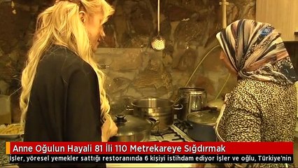 Anne Oğulun Hayali 81 İli 110 Metrekareye Sığdırmak