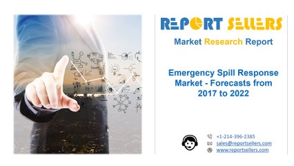 Emergency Spill Response Market | Reportsellers