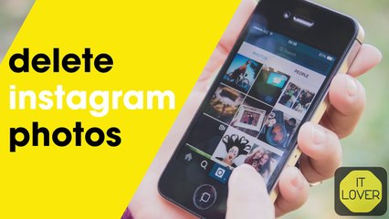 How to Delete Instagram photo from phone 2018 - IT Lover