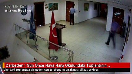 Darbeden 1 Gün Önce Hava Harp Okulundaki Toplantının Görüntüleri Ortaya Çıktı