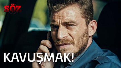 Söz | 19.Bölüm - Kavuşmak!