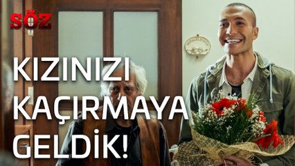 Söz | 19.Bölüm - Kızınızı Kaçırmaya Geldik!