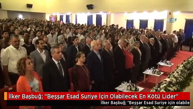 İlker Başbuğ: Beşşar Esad Suriye İçin Olabilecek En Kötü Lider