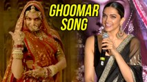 Deepika Padukone REACTS On Ghoomar Song Success At Padmavati 3D Trailer Launch