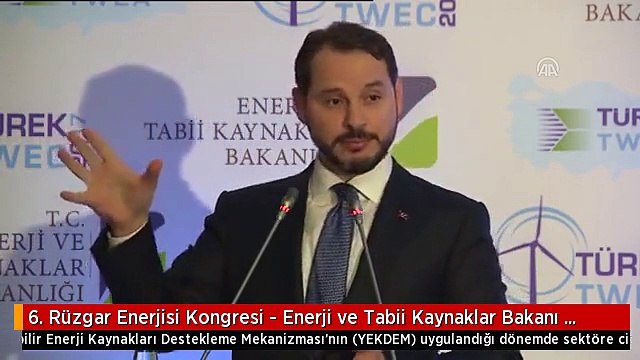 6. Rüzgar Enerjisi Kongresi - Enerji ve Tabii Kaynaklar Bakanı Albayrak (4)