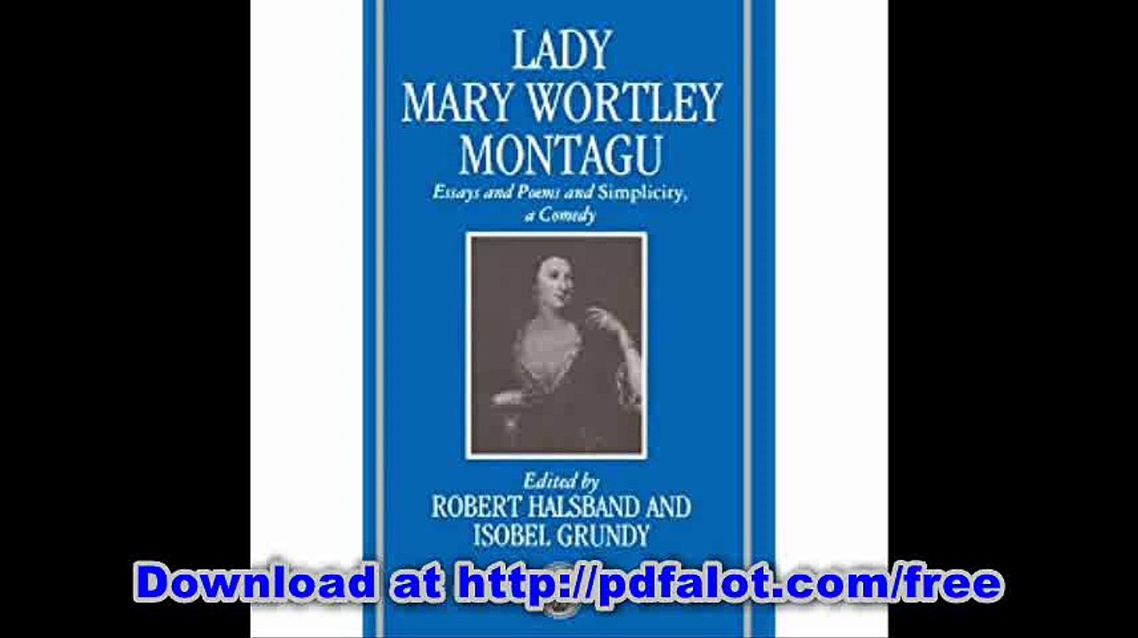 Essays and Poems and 'Simplicity', a Comedy (Clarendon Paperbacks)