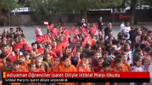 Adıyaman Öğrenciler İşaret Diliyle İstiklal Marşı Okudu