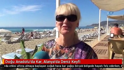 Doğu Anadolu'da Kar, Alanya'da Deniz Keyfi