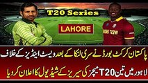 PCB Announce 3 T20 Match Schedule Vs West Indies In Lahore