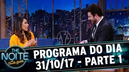 The Noite 31.10.17 - Quarta - Parte 1