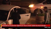 Maslak'ta Üniversite Öğrencisi Kıza Cinsel Saldırıda Bulunduğu Öne Sürülen Kişi İstanbul'a Getirildi