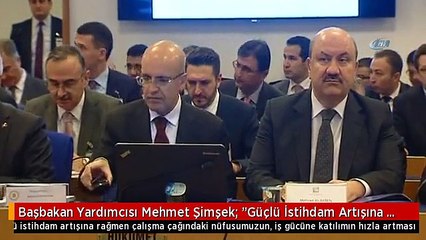 Başbakan Yardımcısı Mehmet Şimşek: "Güçlü İstihdam Artışına Rağmen Çalışma Çağındaki Nüfusumuzun,...