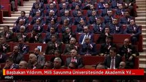 Başbakan Yıldırım, Milli Savunma Üniversitesinde Akademik Yıl Açılışına Katıldı 2