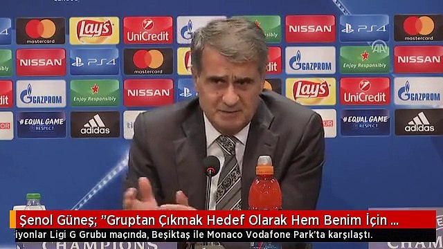 Şenol Güneş: Gruptan Çıkmak Hedef Olarak Hem Benim İçin Hem Kulüp İçin Önemli