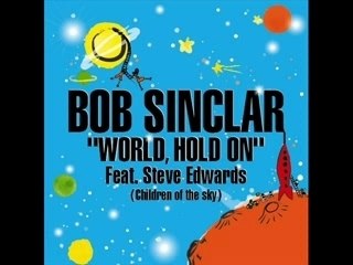 Bob Sinclar Vs. Graig David - let's Dance - World Hold on