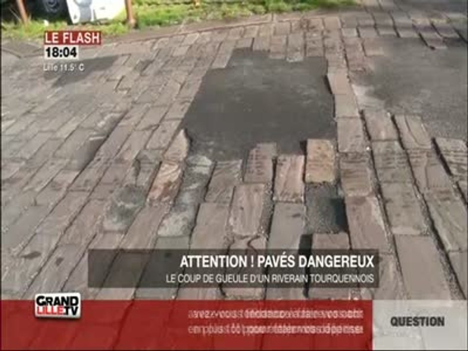 Attention, pavés dangereux! (Tourcoing)