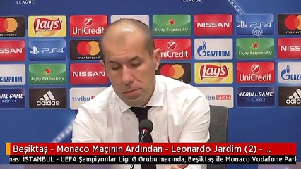 Beşiktaş - Monaco Maçının Ardından - Leonardo Jardim (2) - İstanbul