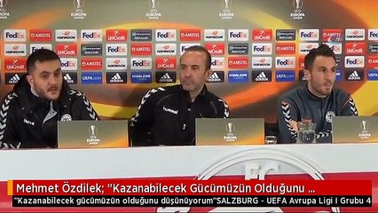 Mehmet Özdilek: "Kazanabilecek Gücümüzün Olduğunu Düşünüyorum"