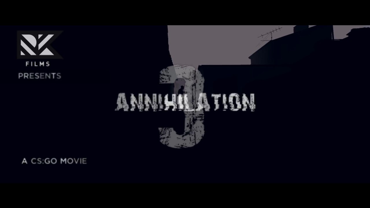 ANNIHILATION 3 - FragMovie #CSGO