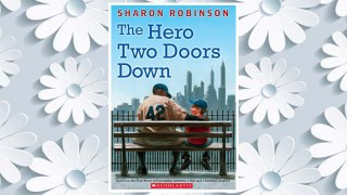 Download PDF The Hero Two Doors Down: Based on the True Story of Friendship Between a Boy and a Baseball Legend FREE
