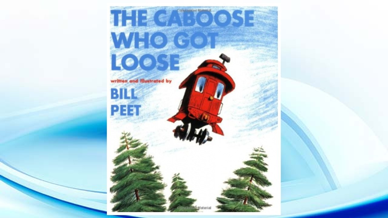 Download PDF The Caboose Who Got Loose (Book and CD) FREE