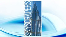 Download PDF Skyscrapers: A History of the World's Most Extraordinary Buildings -- Revised and Updated FREE