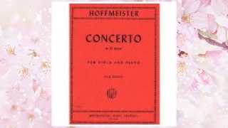 GET PDF Hoffmeister, Franz Anton - Concerto in D Major - Viola and Piano - by Paul Doktor - International FREE