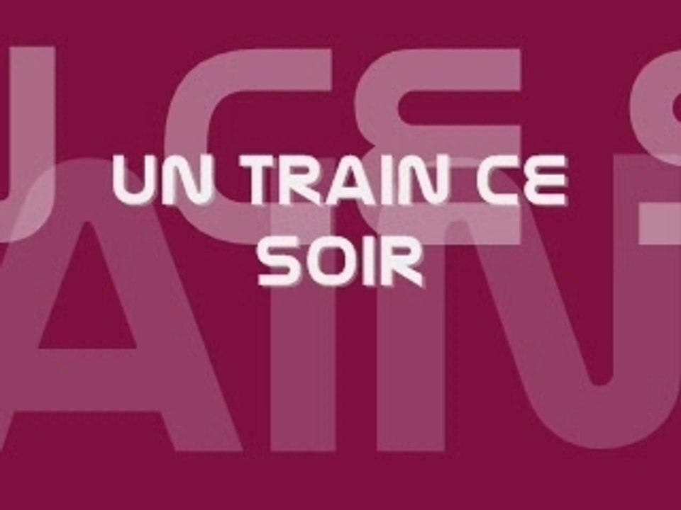 Un train ce soir