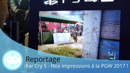 Reportage - Far Cry 5 - La série de retour aux sources !