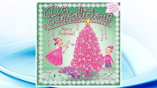 Download PDF Pinkalicious: Merry Pinkmas! FREE