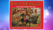 Download PDF Lion Dancer: Ernie Wan's Chinese New Year FREE