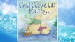 Download PDF God Gave Us Easter FREE