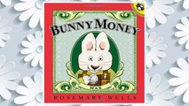 Download PDF Bunny Money (Max and Ruby) FREE